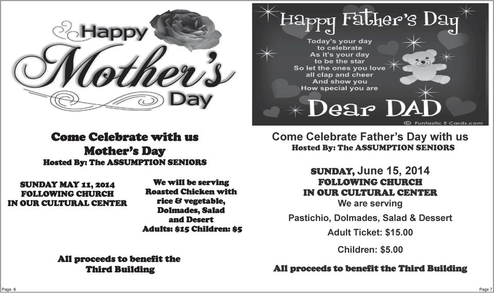 Building Page 6 Come Celebrate Father s Day with us Hosted By: The ASSUMPTION SENIORS SUNDAY, June 15, 2014 FOLLOWING CHURCH IN OUR