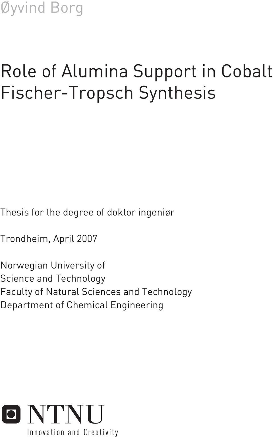April 2007 Norwegian University of Science and Technology