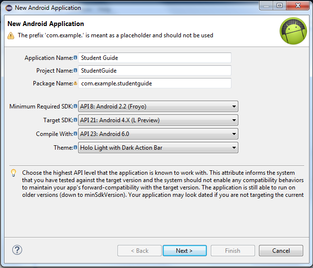 Εικόνα 23 Επιλέγουμε API 8: Android 2.2 (Froyo) για να είμαστε σίγουροι ότι οι εφαρμογές μας θα τρέχουν στις περισσότερες συσκευές.