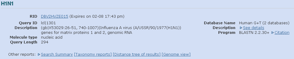 3. Αποτελέσματα προγράμματος BLAST Θα εφαρμόσουμε αναζήτηση του ιού Η1Ν1 πάνω στην βάση δεδομένων "Human genomic + transcript" που