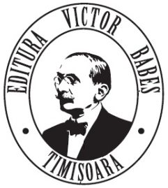 Editura Victor Babeş Piaţa Eftimie Murgu 2, cam. 316, 300041 Timişoara Tel./ Fax 0256 495 210 e-mail: evb@umft.ro www.evb.umft.ro Director general: Prof. univ. dr.