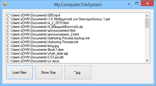 Μέθοδος GetFiles Private Sub Button1_Click( ) Handles Button1.Click For Each f As String In My.Computer.