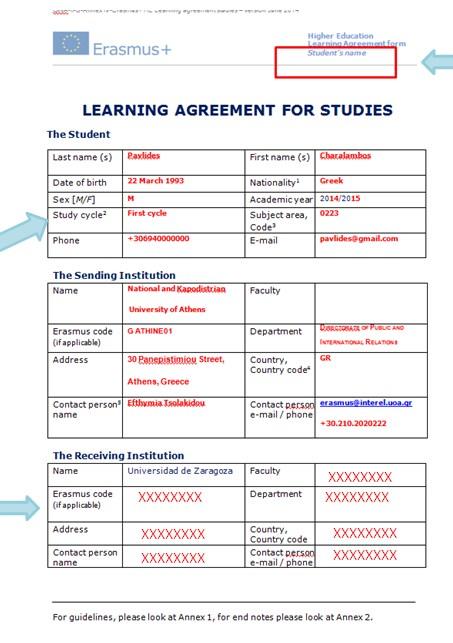 Learning Agreement for Studies Πριν από την 1 η Σελίδα Λογότυπο Ιδρύματος και Όνομα Φοιτητή Τα στοιχεία στη σελίδα 1 καταχωρούνται στο πρόγραμμα της ANOVA το οποίο ενημερώνει το MOBILITY TOOL Κύκλος