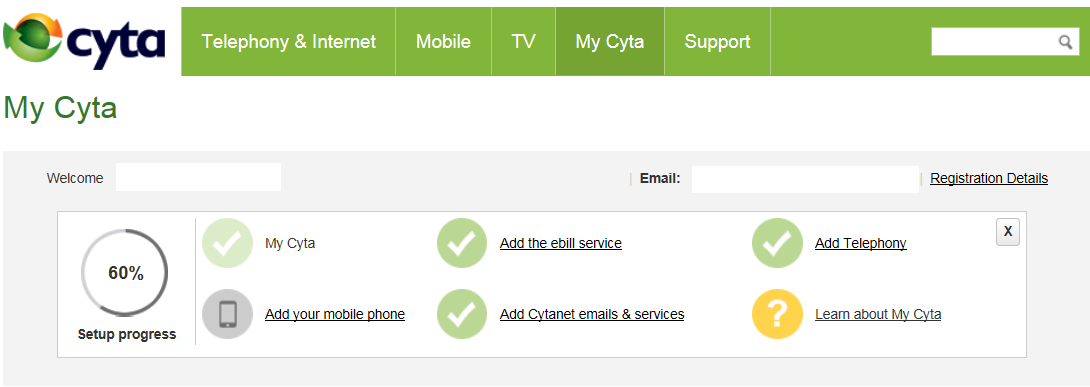 Fill in your e-mail, password and all the necessary information to register to My Cyta according to the instructions provided. 3.