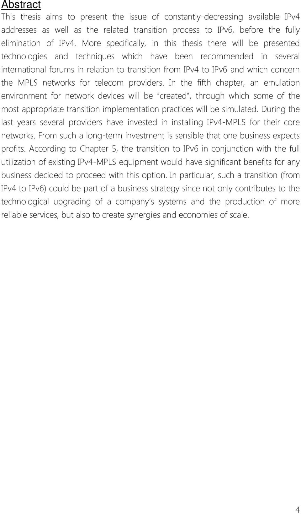 concern the MPLS networks for telecom providers.