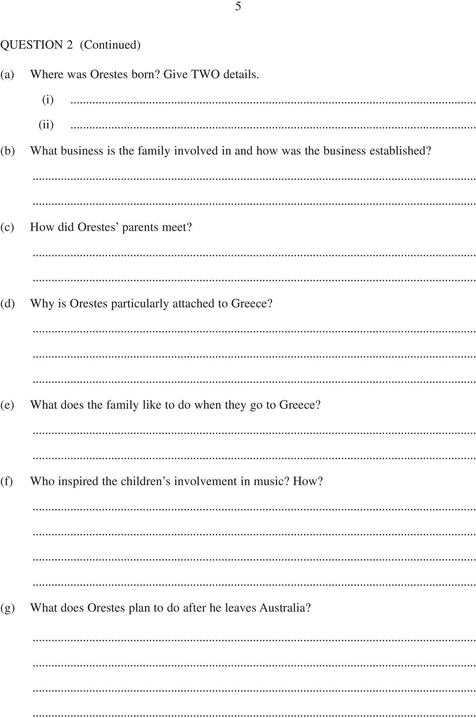 (c) How did Orestes parents meet? (d) Why is Orestes particularly attached to Greece?