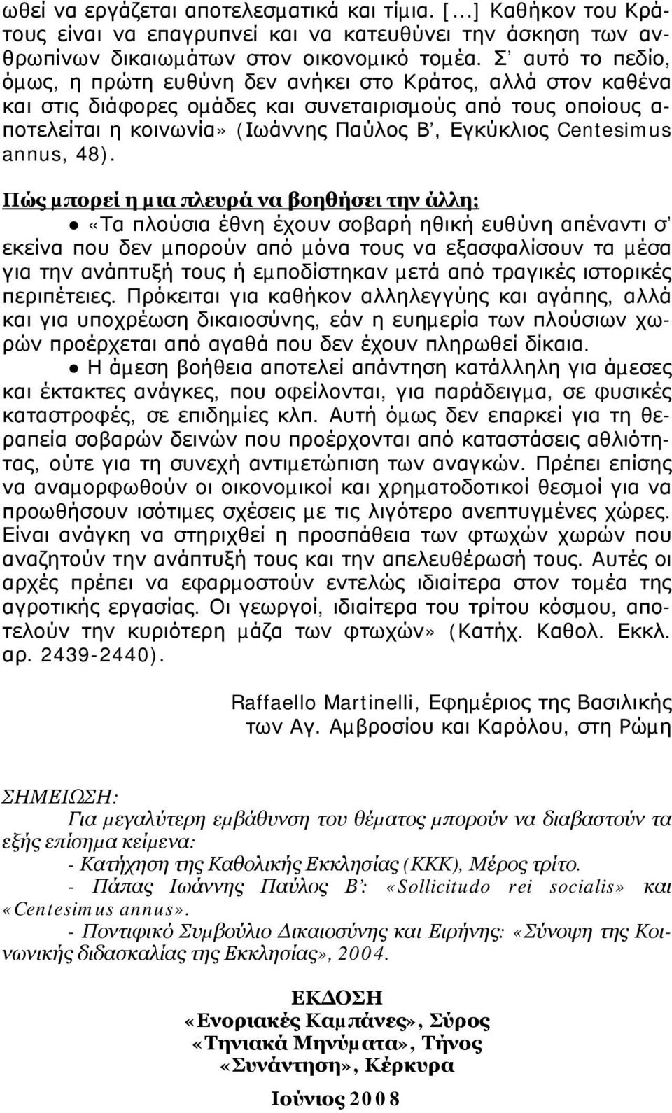Centesimus annus, 48).