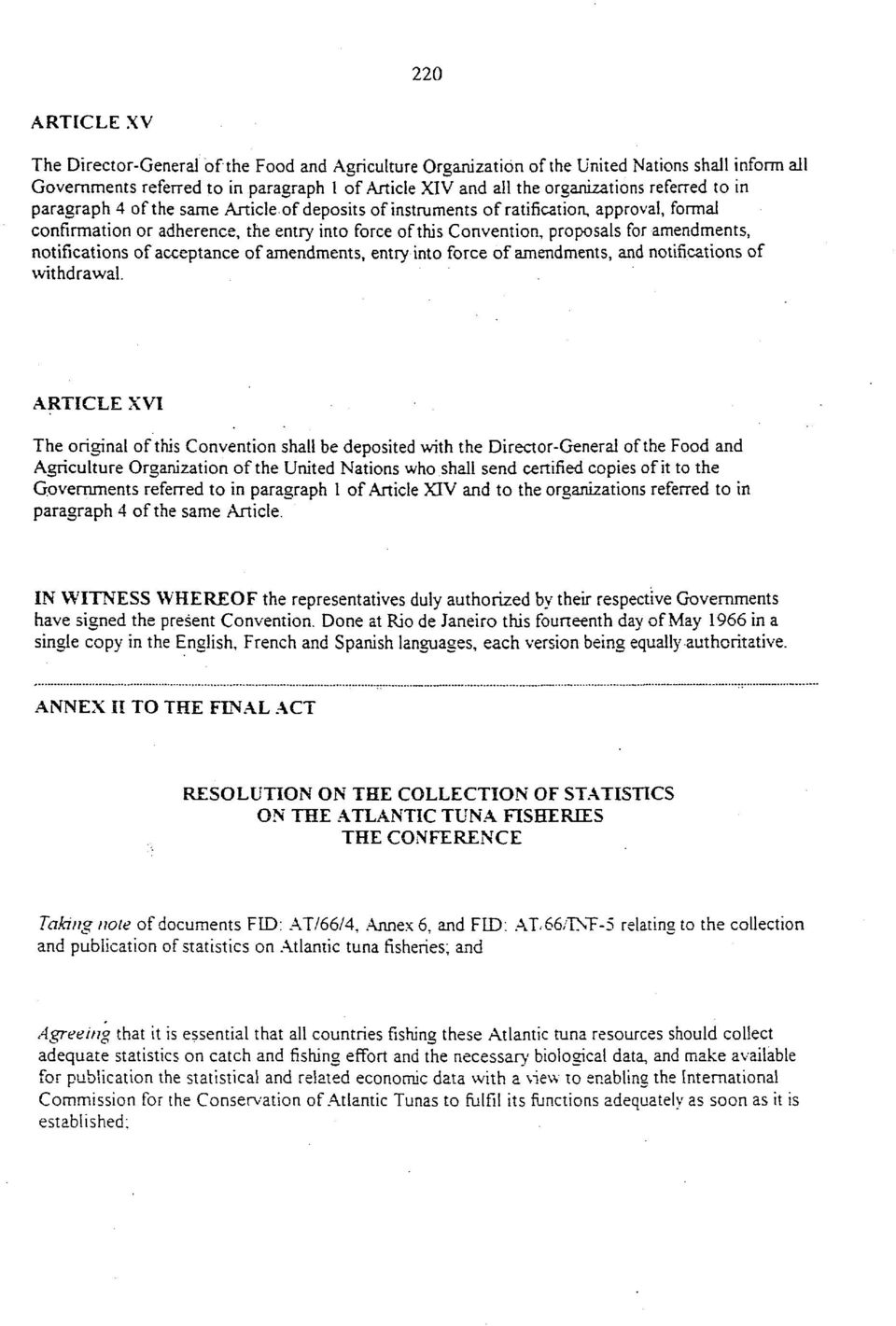amendments, notifications of acceptance of amendments, entry into force of amendments, and notifications of withdrawal.