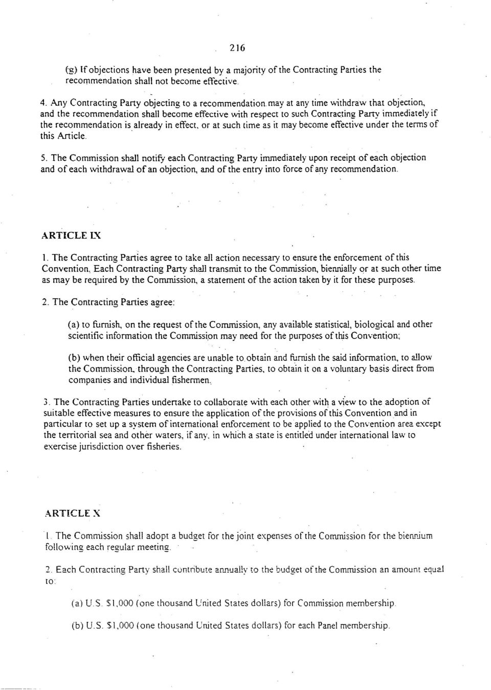recommendation is already in effect, or at such time as it may become effective under the terms of this Article. 5.
