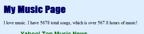 Exercise 1: Variable for Song Count Brian has 1234 songs (123 hours of music). Turn this into a PHP variable you can change. Download music.php and open it in your text editor.
