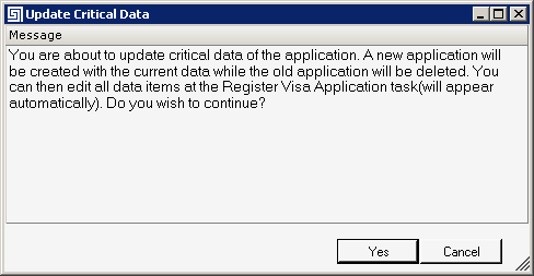 Examination, (9/11) Ενέργεια <Update Application Critical Data (delete and start on aη new copy) Εκτελώντας την ενέργεια, εφαρμογή ζητά επιβεβαίωση και εφόσον ο χρήστης πει <Yes>, η παλιά αίτηση