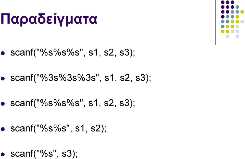 s3); scanf("%s%s%s", s1, s2, s3);