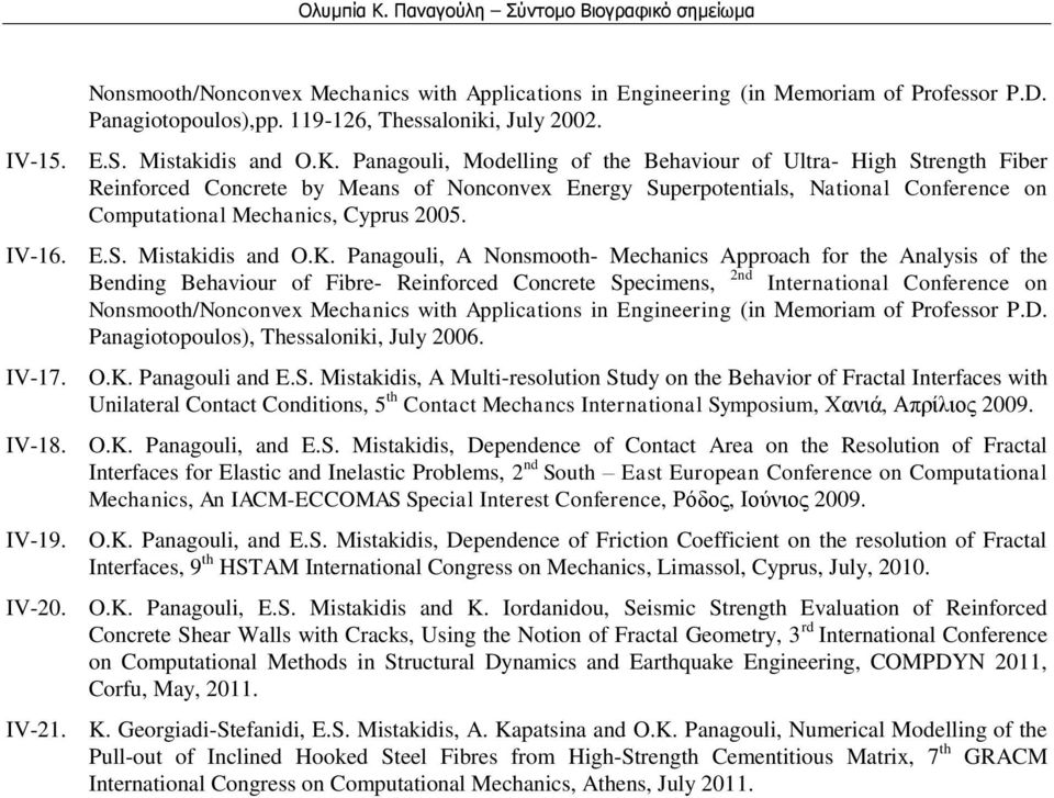 IV-16. E.S. Mistakidis and O.K.