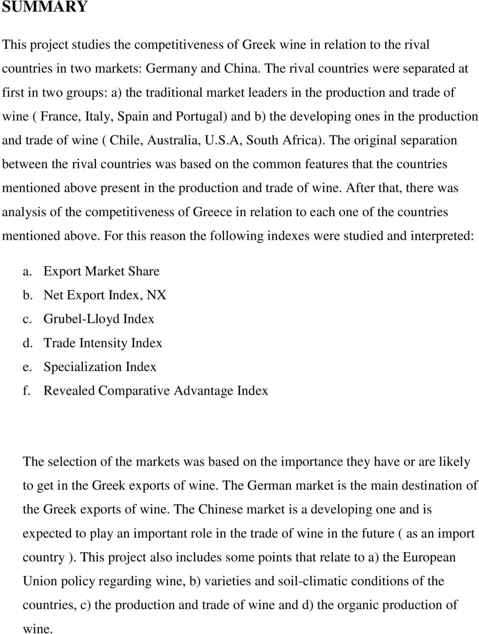 production and trade of wine ( Chile, Australia, U.S.A, South Africa).