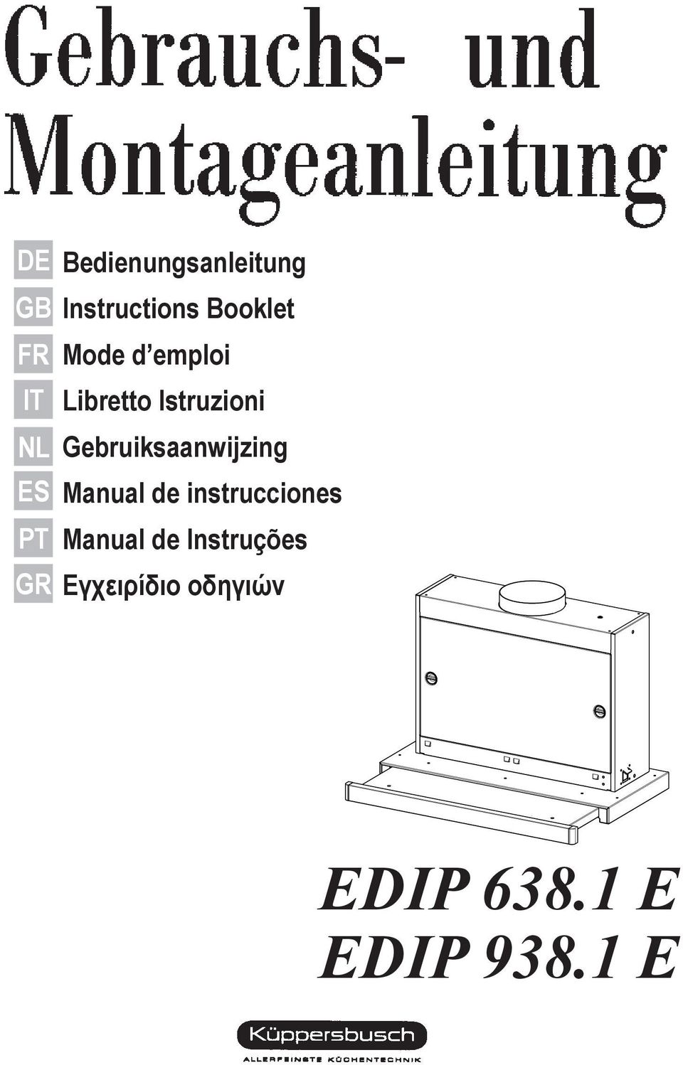 Gebruiksaanwijzing ES Manual de instrucciones PT