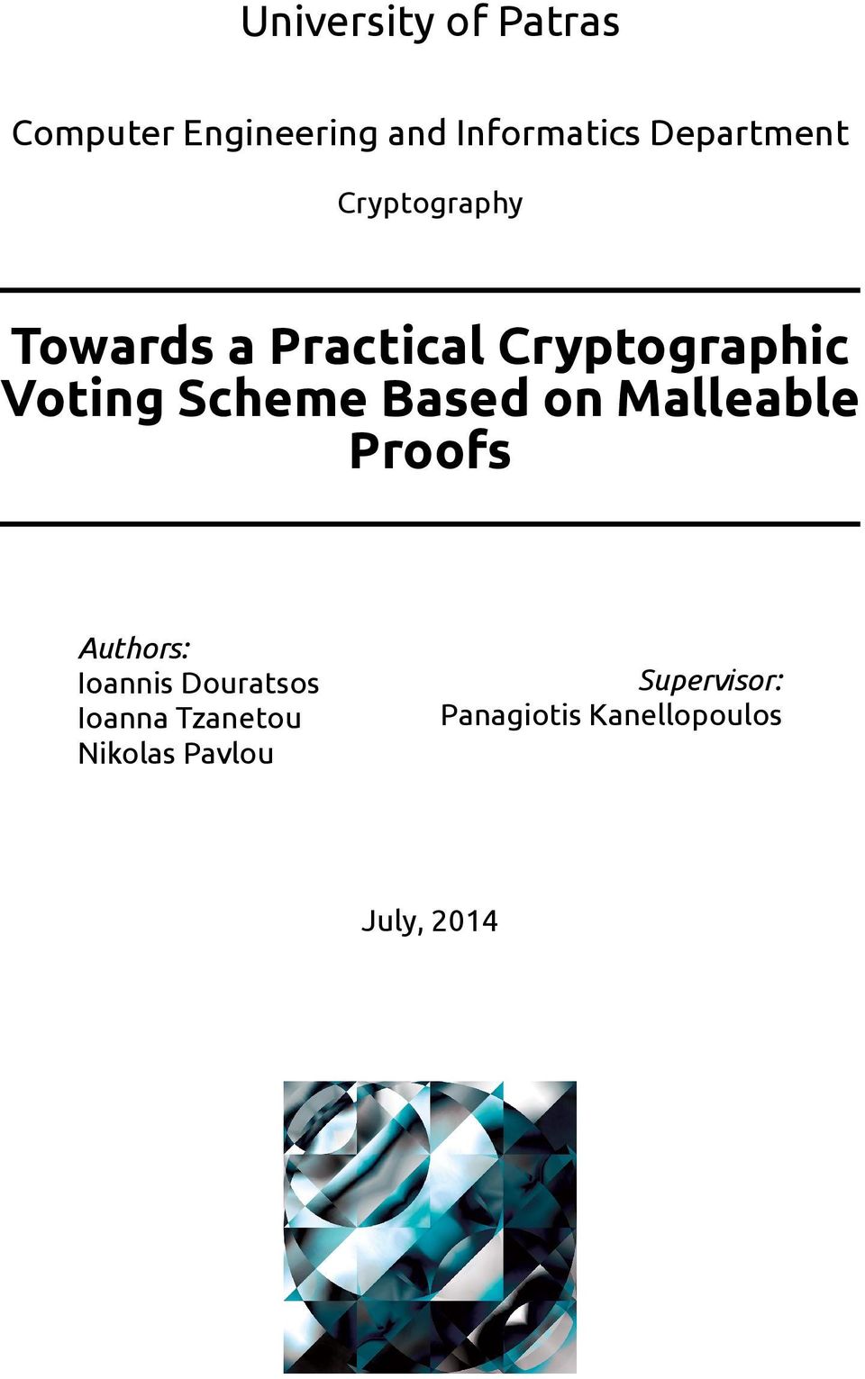 Scheme Based on Malleable Proofs Authors: Ioannis Douratsos