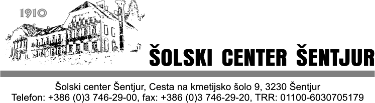 Šolski center Šentjur Višja strokovna šola Publikacija za študijsko leto 2015/16 Zavod Šolski center Šentjur je organiziran kot javni vzgojno-izobraževalni zavod, katerega ustanoviteljica je
