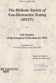 Διαπίστευθηκε κατά ΕΛΟΤ-ISO-EN/17024 από το ΕΣΥΔ, 2005 Πιστοποίησε το 2005 το εκπαιδευτικό - εξεταστικό κέντρο ΚΕΤΕΠΕ, Και αργότερα το αντίστοιχο, το Ινστιτούτο ΜΚΕ και Συγκολλήσεων.
