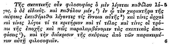 «Ο ένας λόγος της σκεπτικής φιλοσοφίας ονομάζεται γενικός, ο άλλος ειδικός.