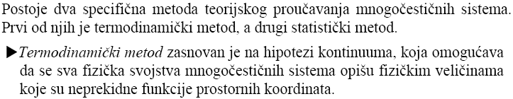 Statistički metod se koristi u statističkoj fizici. Statistička fizika je oblast fizike koja se bavi fizičkim sistemima sastavljenim iz velikog broja čestica (reda veličine Avogadrovog broja).