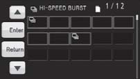 [HI-SPEED BURST] Φωτογράφιση ριπής με ταχύτητα 25 ή 50 φωτογραφίες το δευτερόλεπτο. Χρησιμοποιήστε τη λειτουργία για λήψη θέματος που κινείται με μεγάλη ταχύτητα. Ρυθμίστε στο 1 Επιλέξτε το μενού.