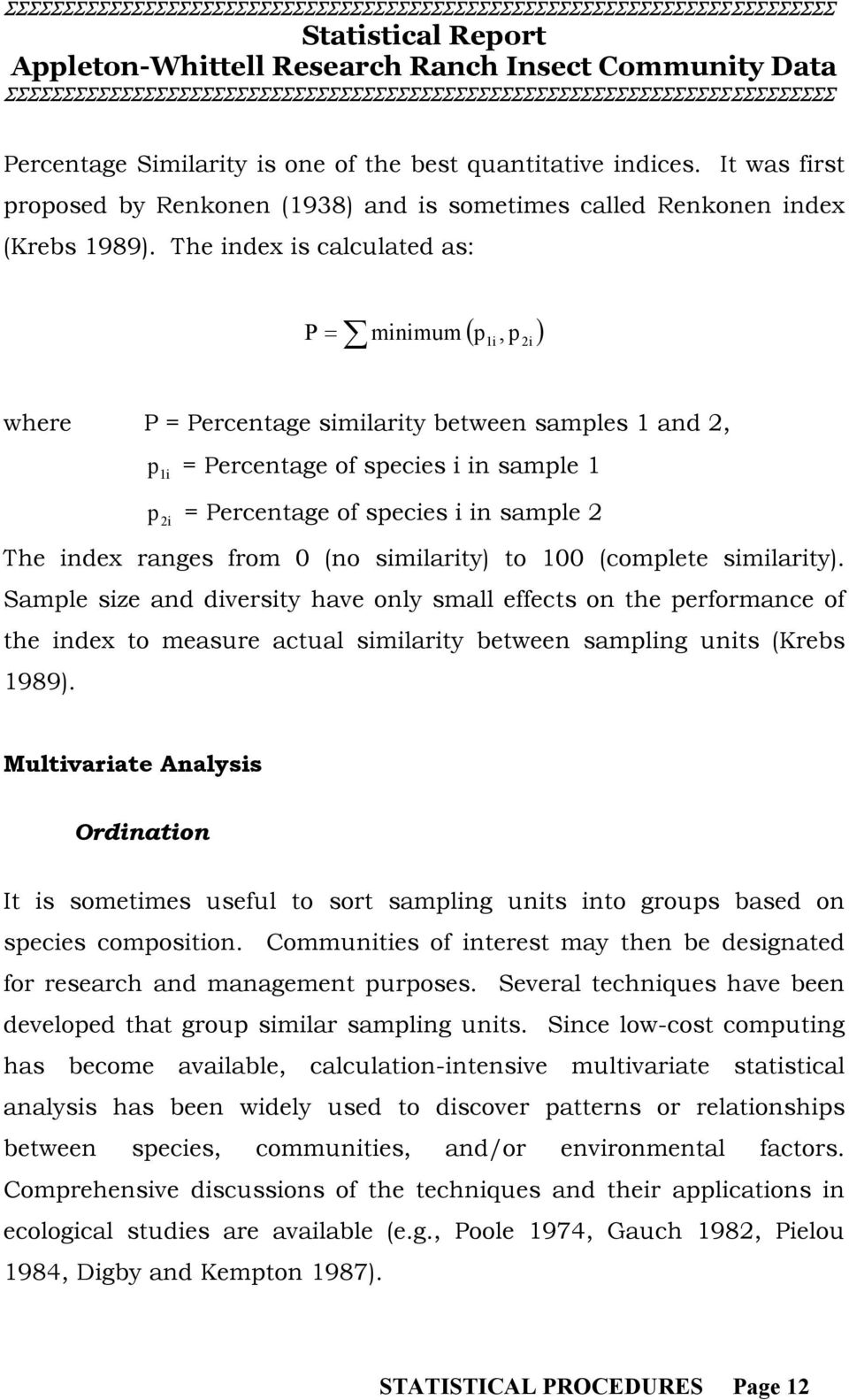 The index ranges from 0 (no similarity) to 100 (complete similarity).