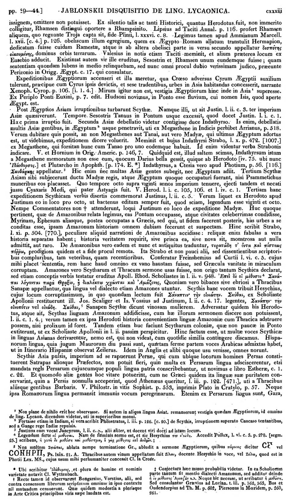 116, profert Rhamsen aliquem, quo regnante Troja capta sit, fide Plinii, 1. xxxvi. c.8. Legimus tamen apud Ammianum Marcell. 1. xvii. [c. 4.] p. 126.