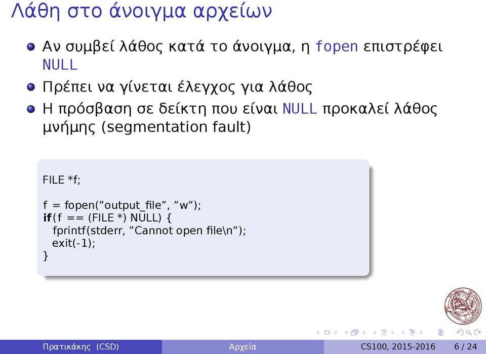 (segmentation fault) FILE *f; f = fopen( output_file, w ); if(f == (FILE *) NULL) {