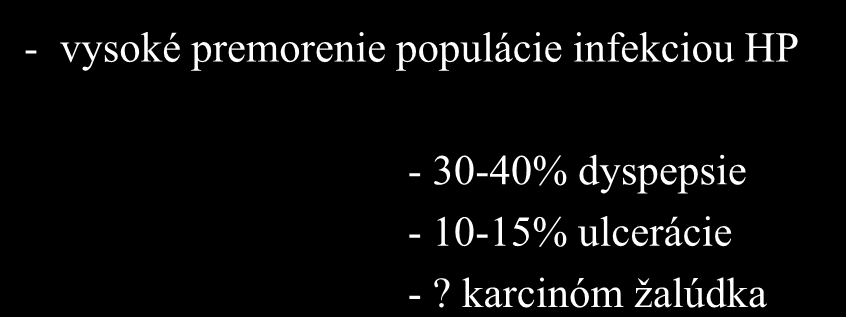 infekciou HP - 30-40%