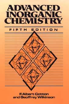 Advanced Inorganic Chemistry by Cotton, F. Albert Pt. 1Survey of Principles Pt. 2The Chemistry of the Main Group Elements. 3The Chemistry of the Transition Elements Pt.