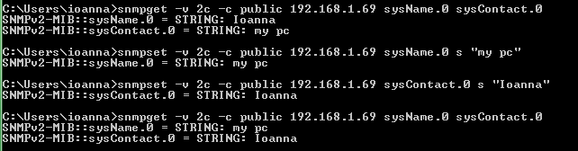 10.11 Άσκηση 11 Να αντιστρέψετε το contact person του Η/Υ σας (syscontact) με το όνομα του Η/Υ σας (sysname) και το ανάποδο. Λύση Αρχικά με την εντολή snmpget θα πάρω τις τιμές των syscontact.