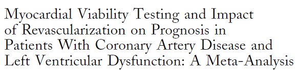 Εκτίμηση της βιωσιμότητας στη λήψη απόφασης Οι ασθενείς που έχουν βιώσιμο μυοκάρδιο