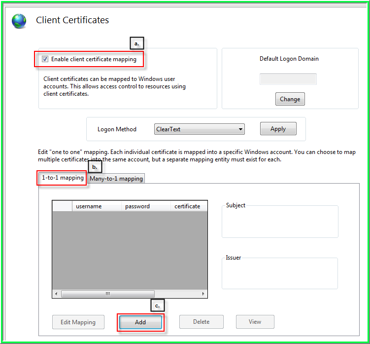 4. Δημιουργία αντιστοιχήσεων Πιστοποιητικών Πελάτη (Creating Client Certificate Mappings) a. Ενεργοποιούμε τη επιλογή Enable client certificate mapping b.