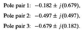 Φίλτρα - Παράδειγμα Βήμα 3 o Προσδιορισμός πόλων - το κέρδος του φίλτρου συνεχούς χρόνου έχει 12 πόλους (2Ν=12) καθώς Για s=jω: Επομένως οι πόλοι ικανοποιούν την: διέλευσης µεταβατική αποκοπής Οι