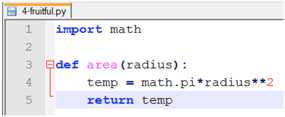 4.3 Συναρτήσεις επιστροφής τιμής Έχουμε δει ενσωματωμένες (built-in) συναρτήσεις της Python οι οποίες επιστρέφουν μία τιμή όταν κληθούν (π.χ. μαθηματικές συναρτήσεις).