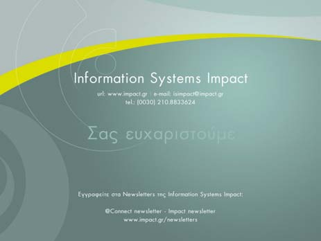Case Studies TUI Destinations Βασικά Υποσυστήµατα Οφέλη από την χρήση της πλατφόρµας: Κεντρική διαχείριση / διάχυση της πληροφορίας (περιεχόµενο, τιµές, διαθεσιµότητες) από όλες τις συµµετέχουσες