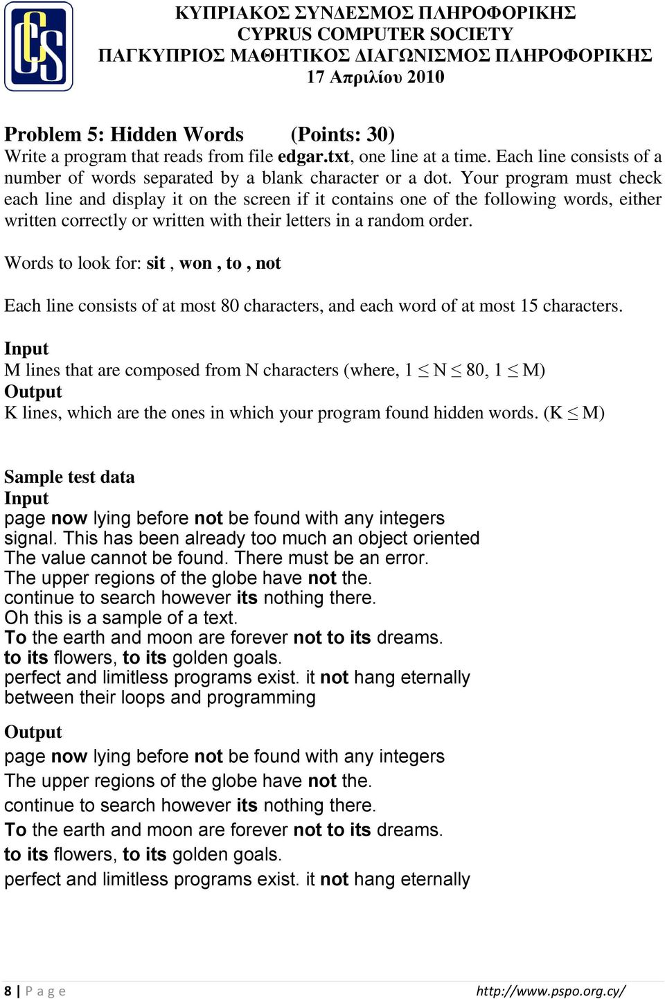 Words to look for: sit, won, to, not Each line consists of at most 80 characters, and each word of at most 15 characters.