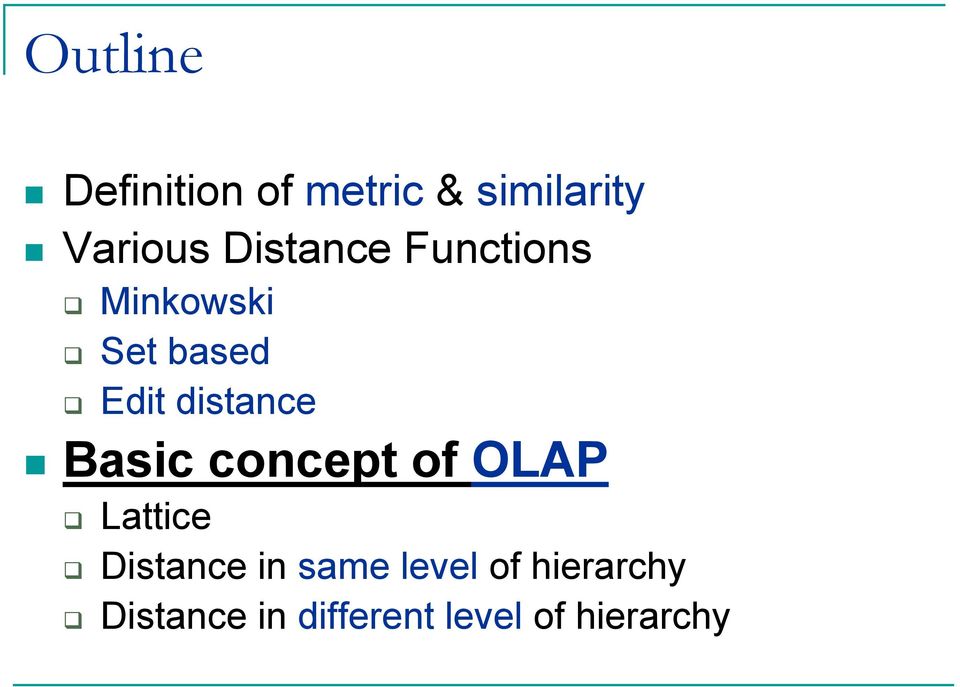 distance Basic concept of OAP attice Distance in