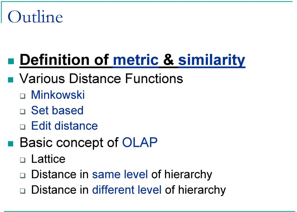 distance Basic concept of OAP attice Distance in