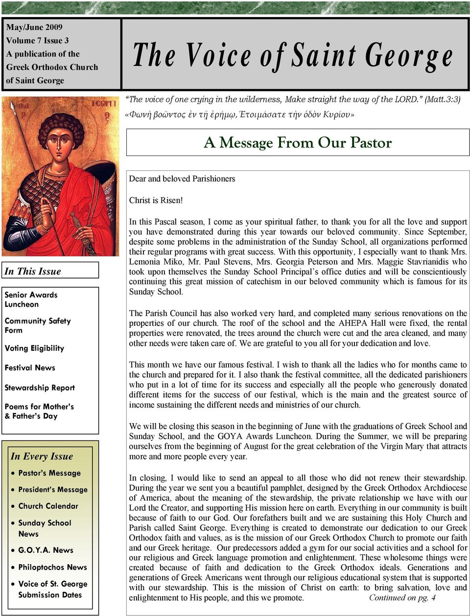 In This Issue Senior Awards Luncheon Community Safety Form Voting Eligibility Festival News Stewardship Report Poems for Mother s & Father s Day In Every Issue Pastor s Message President s Message