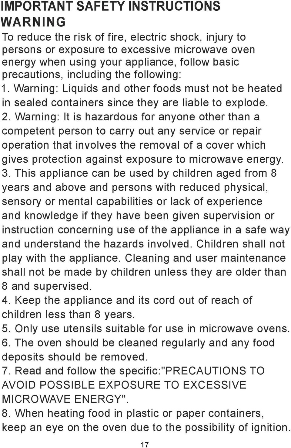 Warning: It is hazardous for anyone other than a competent person to carry out any service or repair operation that involves the removal of a cover which gives protection against exposure to