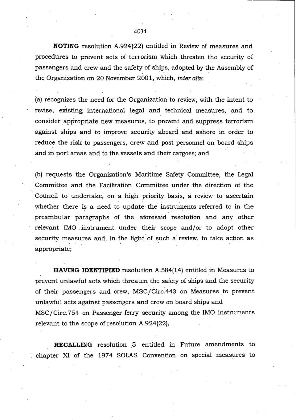 Organization on 20 November 2001, which, inter alia.