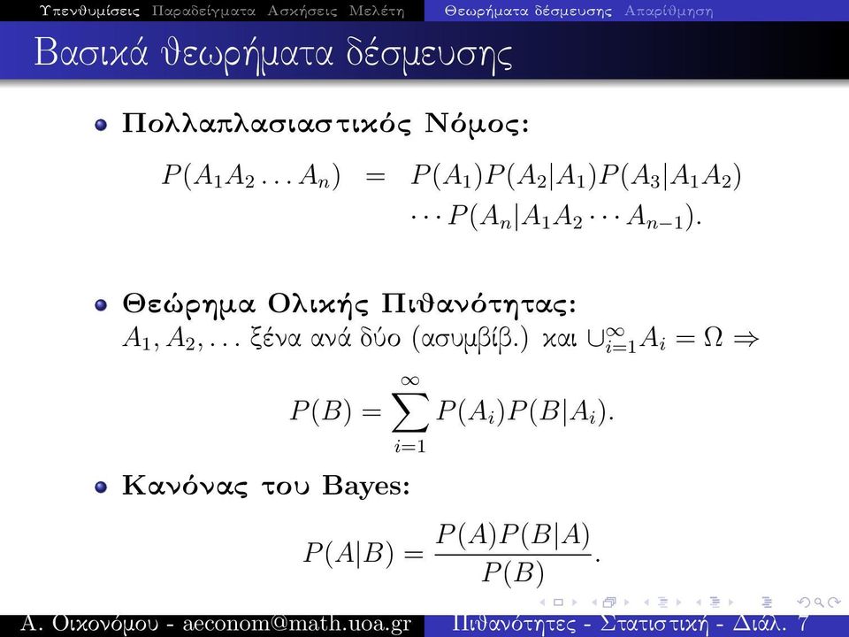 .. A n ) = P (A 1 )P (A 2 A 1 )P (A 3 A 1 A 2 ) P (A n A 1 A 2 A n 1 ).