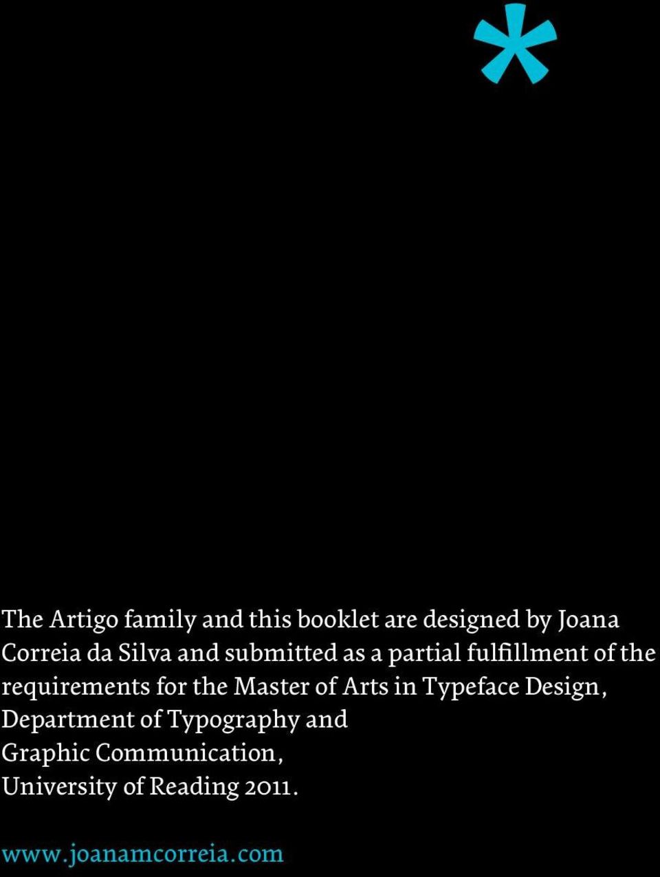 the Master of Arts in Typeface Design, Department of Typography and