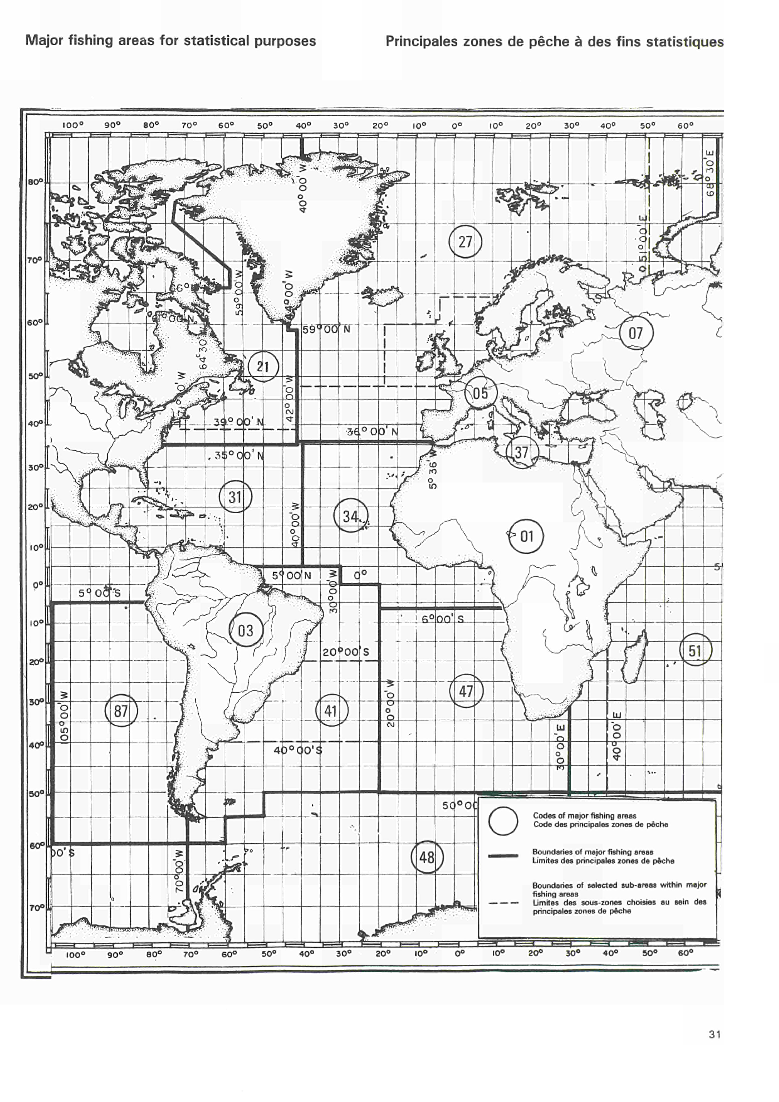 Major fishing areas for statistical purposes Principales zones de pêche