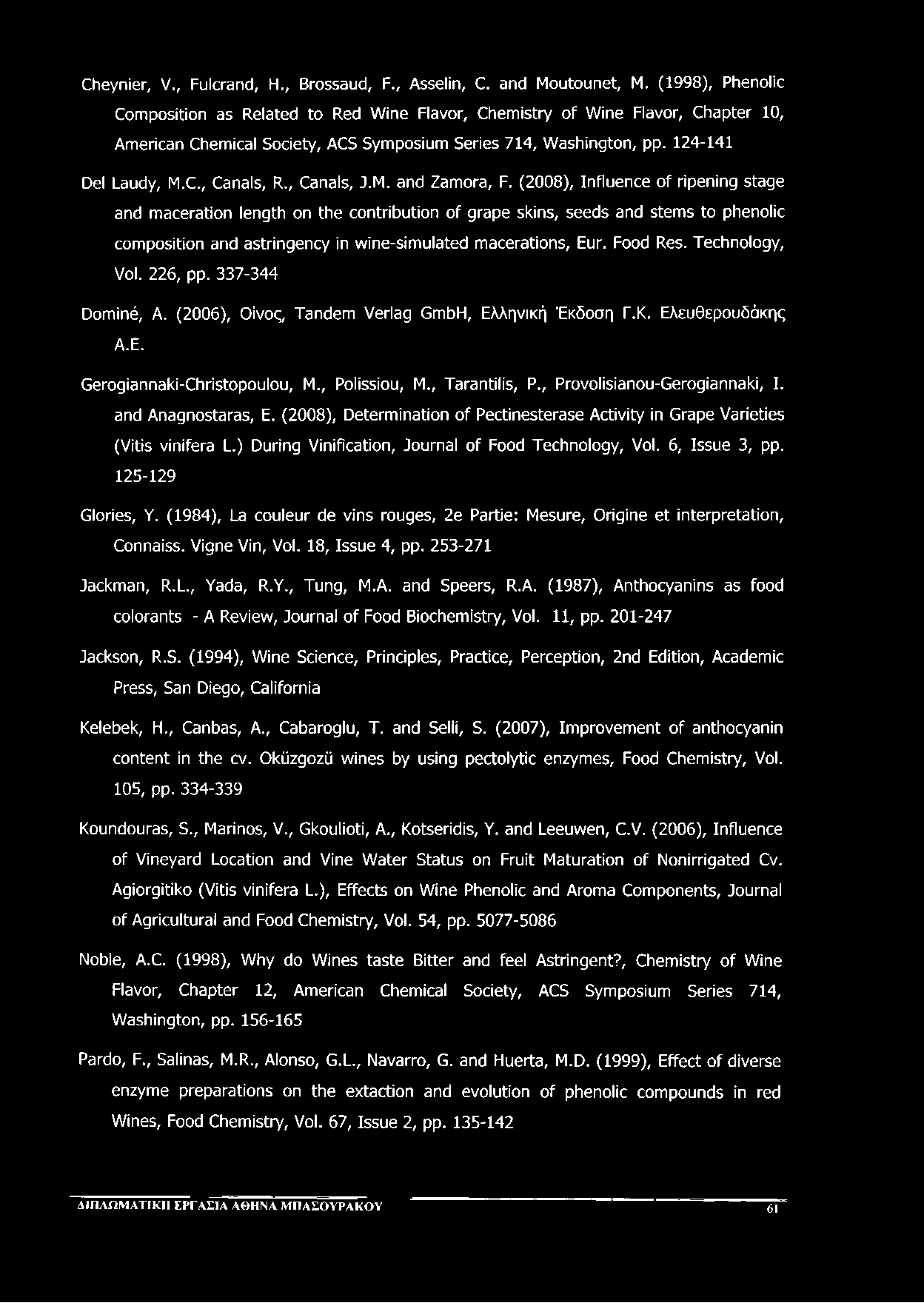 Cheynier, V., Fulcrand, H., Brossaud, F., Asselin, C. and Moutounet, M.
