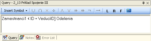 Obrázok 4.5 Panel pre úpravu dotazov 4.7 Práca s poznámkami Poznámky v projekte môžu slúžiť ako alternatíva komentárov, ktoré v textoch dotazov niesú povolené.