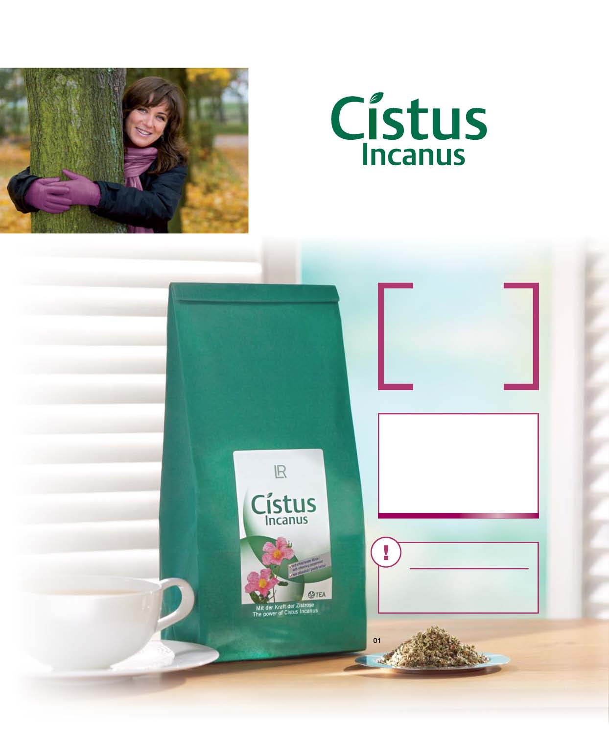 14 01 Cistus Incanus Bylinný čaj Odporúčané dávkovanie: 1 plná kávová lyžička na šálku, zaliať vriacou vodou a 8 10 minút nechať vylúhovať 250 g Náš prísľub kvality Naše produkty Cistus Incanus