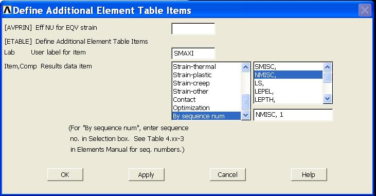Β) Κατανομή των τάσεων: Από το μενού General Postprocessor επιλέγουμε Element Table > Define Table, πατάμε Add και εμφανίζεται η παρακάτω καρτέλα: Όπως παρουσιάζεται στη καρτέλα ανωτέρω, εισάγουμε