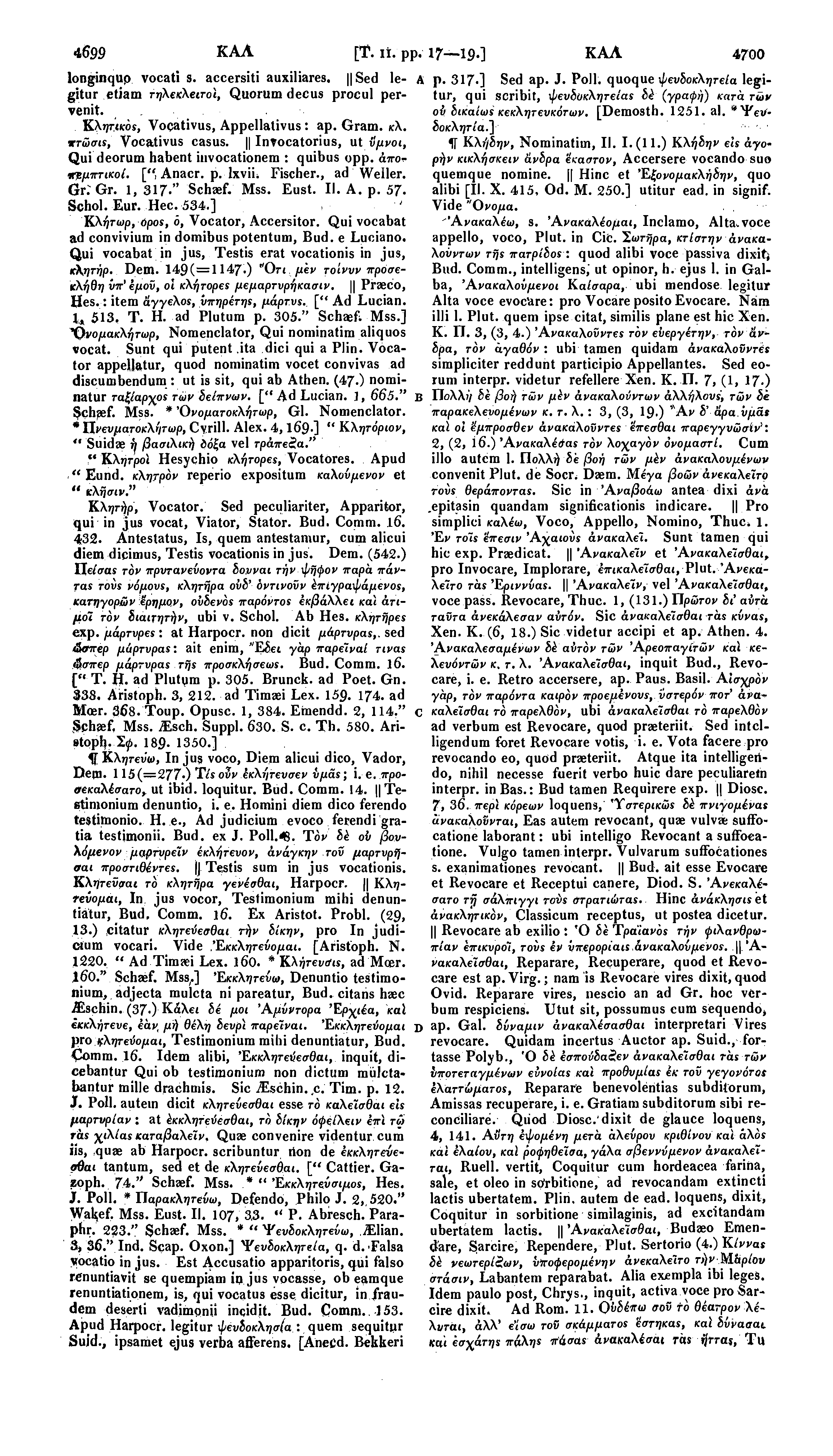 4699 ΚΑΛ [Τ. ii. pp. 17 19 ] ΚΑΛ 4700 longinqup vocati s. accersiti auxiliares. Sed le- a p. 317 ] Sed ap. J.
